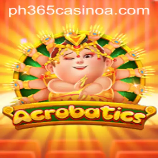 Acrobatics Game: A Dynamic Adventure in ph 365 Casino