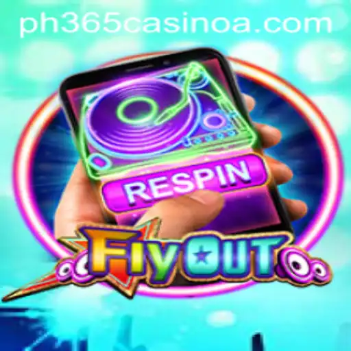 FlyOut: A Thrilling Experience in the World of PH 365 Casino