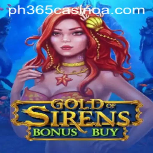 Exploring GoldofSirensBonusBuy: A Riveting Dive into Fantasy Gaming