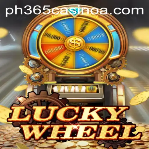 Exploring the Thrills of LuckyWheel at PH 365 Casino