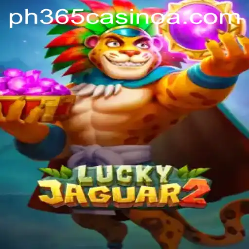 Exploring the Thrilling World of Luckyjaguar2: A Feature at PH 365 Casino