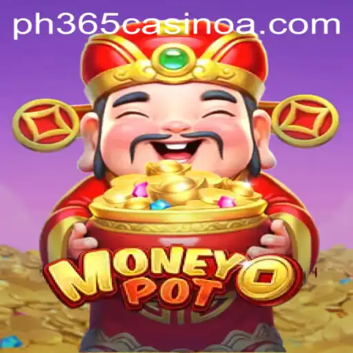The Thrilling World of MoneyPot: An In-Depth Look at the PH 365 Casino Game