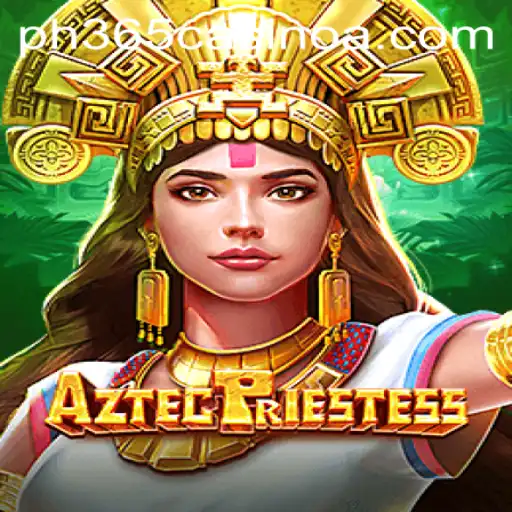 Discover the Enchanting World of AztecPriestess at PH 365 Casino