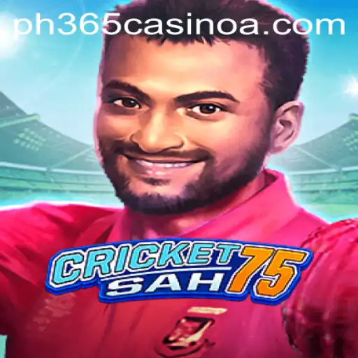 Exploring the Fascinating World of CricketSah75 and Its Connection with PH 365 Casino