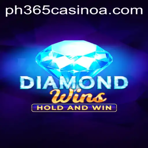 Exploring DiamondWins at PH 365 Casino: Gameplay, Features, and Excitement