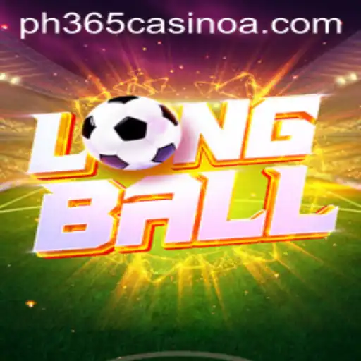 Exploring LongBall: A New Game Sensation at ph 365 casino