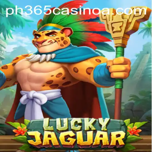 Explore the Exciting World of LuckyJaguar at PH 365 Casino