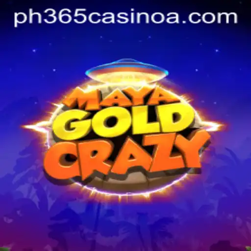 Discover the Thrilling Adventure of MayaGoldCrazy at PH 365 Casino