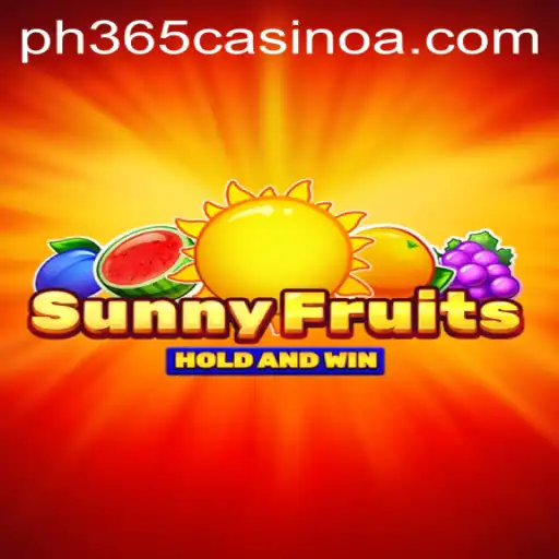 Exploring the Vibrant World of SunnyFruits at PH 365 Casino