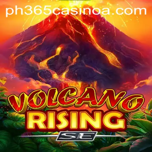 Exploring the Fiery Adventures of VolcanoRisingSE: A Premier Gaming Experience at PH 365 Casino