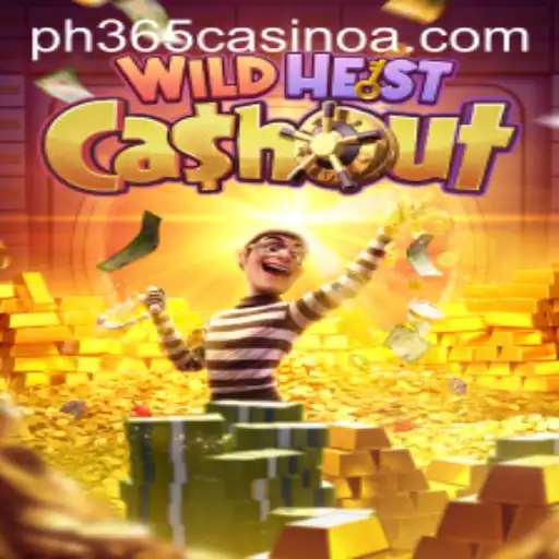 Experience the Thrills of WildHeistCashout at PH 365 Casino