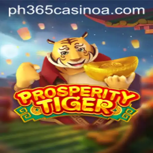Exploring the Thrilling World of ProsperityTiger: A New Experience at PH 365 Casino